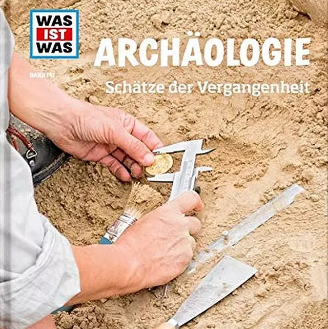 Neu im Museumsshop: Buch "Was ist was: Archäologie"