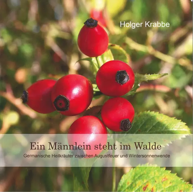 Neu im Museumsshop: Buch "Ein Männlein steht im Walde" über die Heilkräuter der Germanen